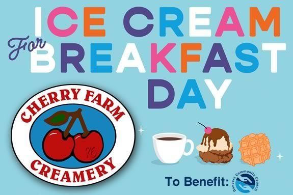 Eat ice cream for breakfast at Cherry Farm in Danvers Massachusetts to raise funds for a local charity!