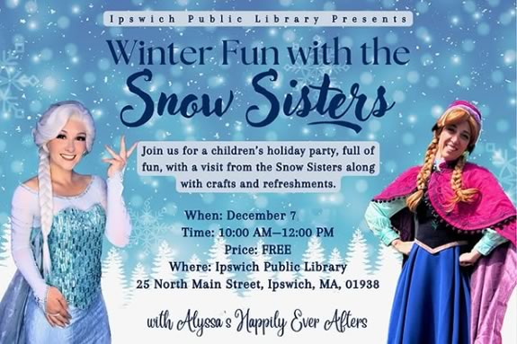 Children's Holiday Party with the Snow Sisters at the Ipswich Public Library in Massachusetts! 