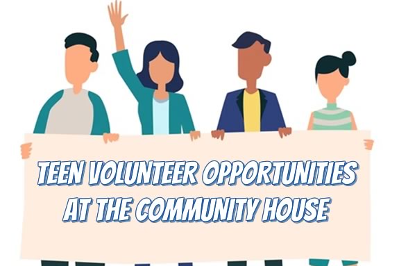 Teens can fulfill their volunteer requirements at the Community house of Hamilton and Wenham!