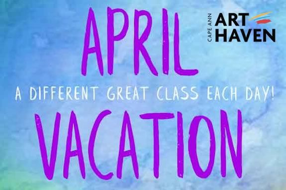 April Vacation Programs at Art Haven in Gloucester Massachusetts