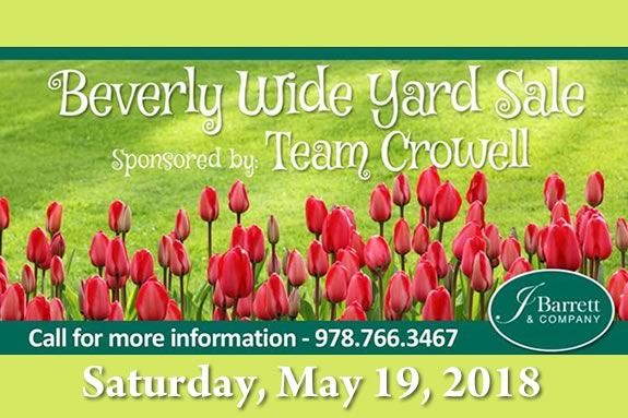 The Beverly Wide Yard Sale is hosted by J Barrett & Company's Team Crowell!