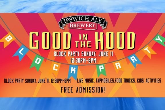 Come to the Good in the Hood Block Party, a fun family outing in downtown Ipswich