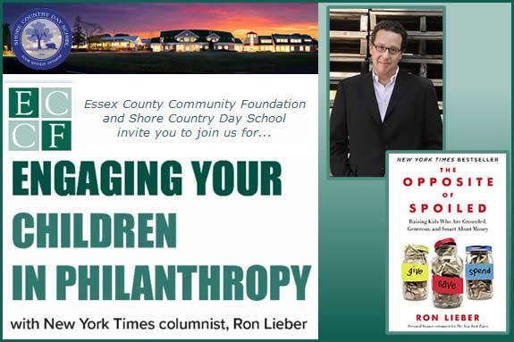 ECCF, in partnership with Shore Country Day School, for this motivating seminar that gives parents ways to engage their children in the concept of giving back. Ron Lieber will lead this session on: How to talk to kids about money.
