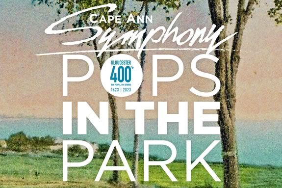 Cape Ann Symphony will perform a free concert at Stage Fort Park in Gloucester Massachusetts