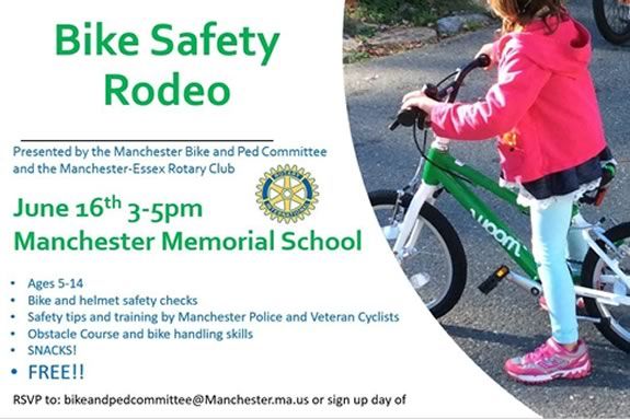 Manchester Bike and Pedestrian Committee together with Manchester-Essex Rotary Club are sponsoring a bike safety rodeo! 
