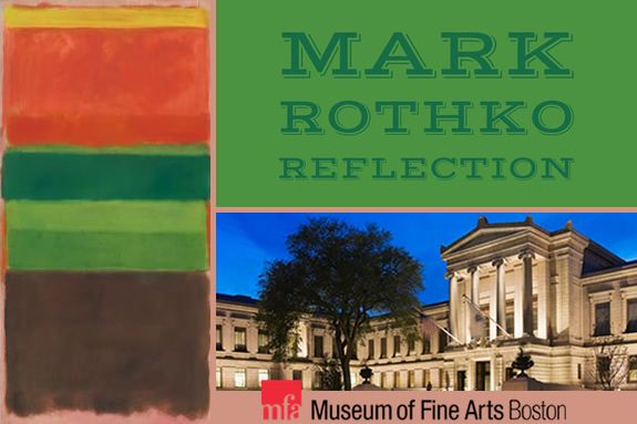 Museum of Fine Art Mark Rothko Exhibit