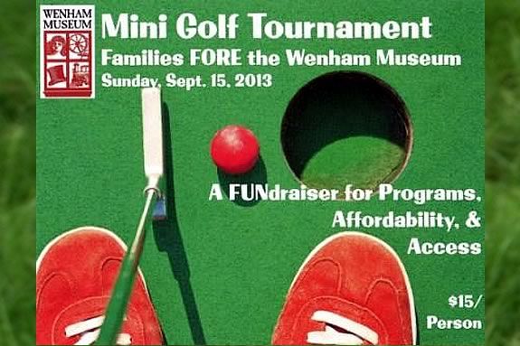 Play some mini golf and help Wenham Museum raise funds for their programs! 