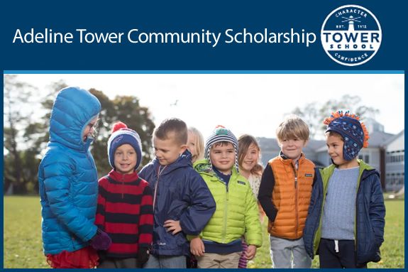 Adeline Tower Community Scholarship - Tower School Marblehead MA